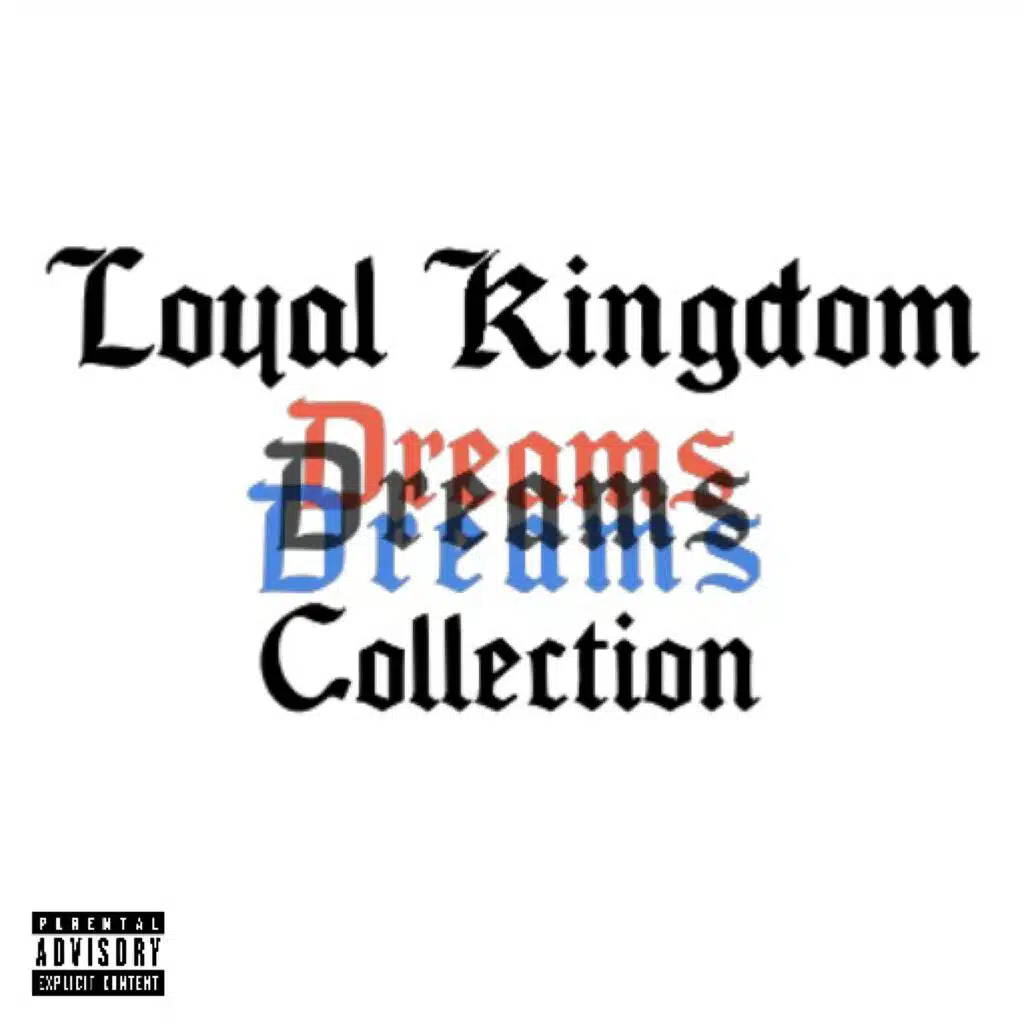 Loyal Kingdom Dreams Collection