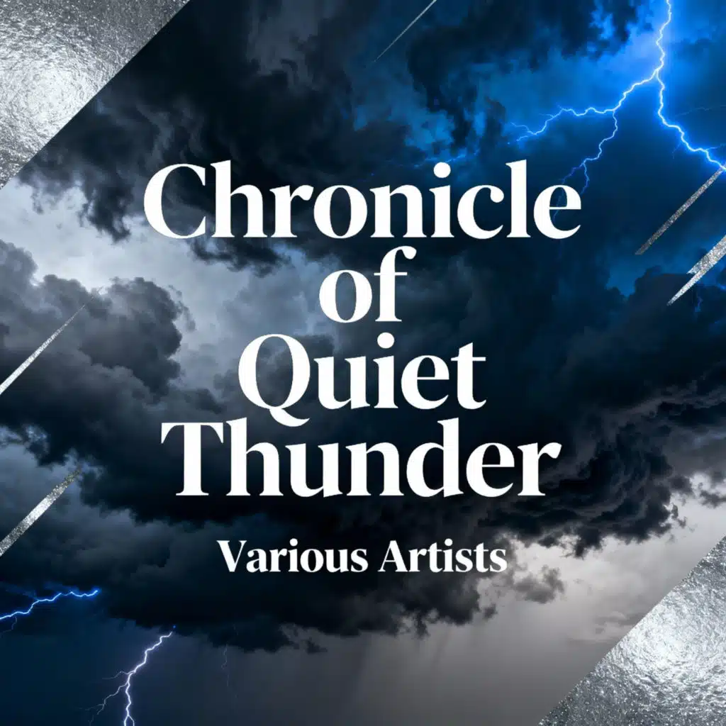 Chronicle of Quiet Thunder