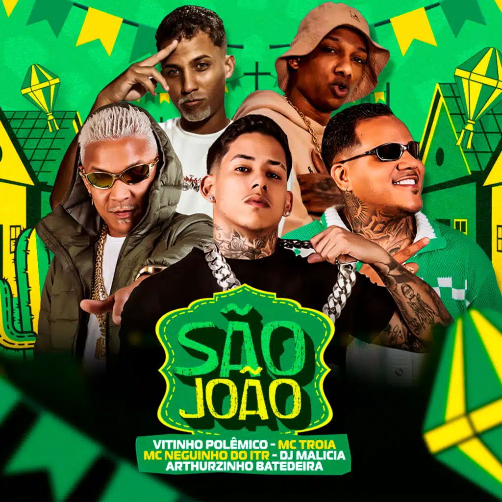 São João (feat. DJ Malicia & neguinho do itr)