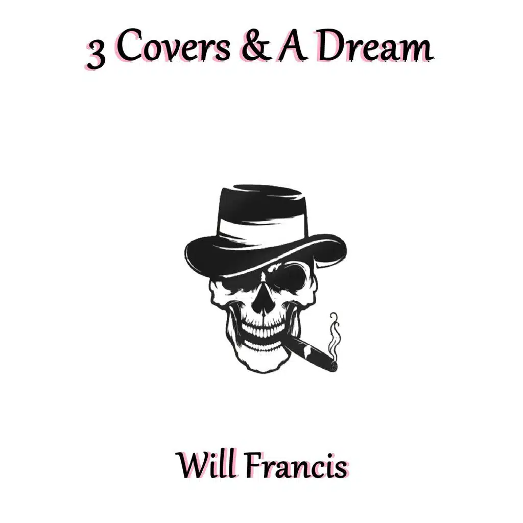 3 Covers & A Dream