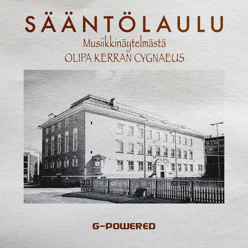 Sääntölaulu (Musiikkinäytelmästä Olipa kerran Cygnaeus)