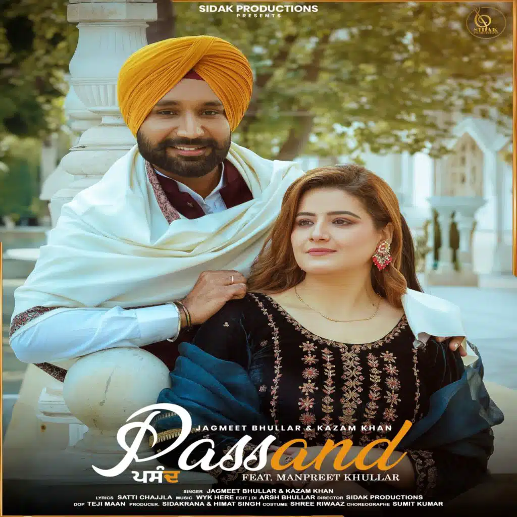 Passand (feat. Manpreet Khullar)