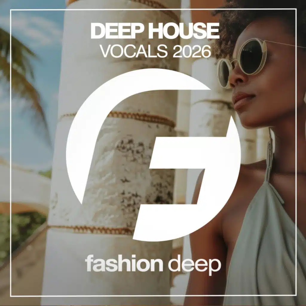 Deep House Vocals 2026