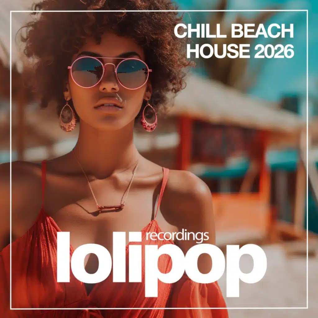 Chill Beach House 2026