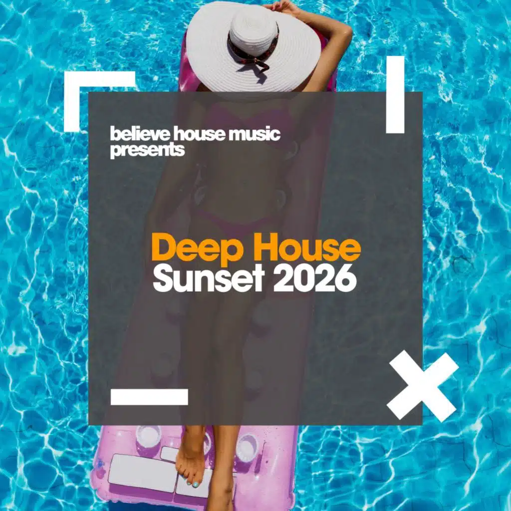 Deep House Sunset 2026