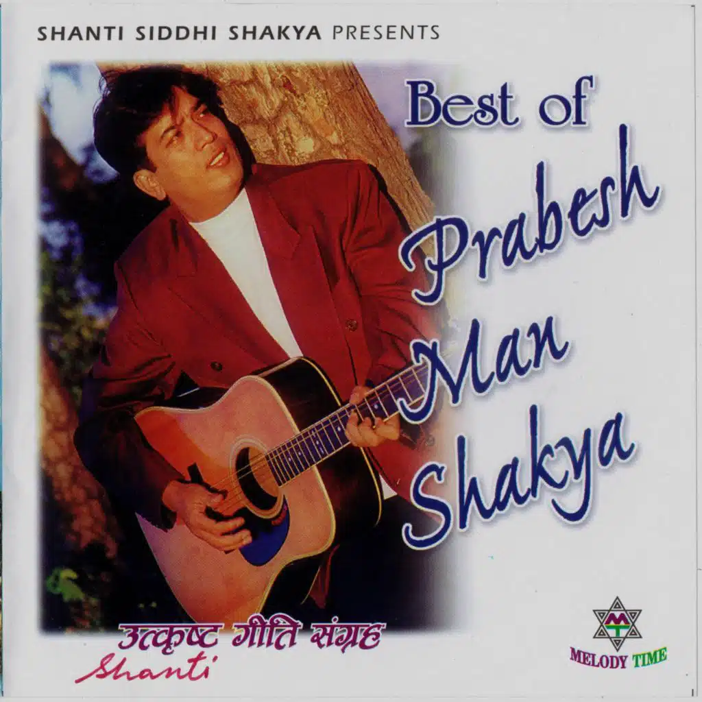 Best Of Prabesh Man Shakya