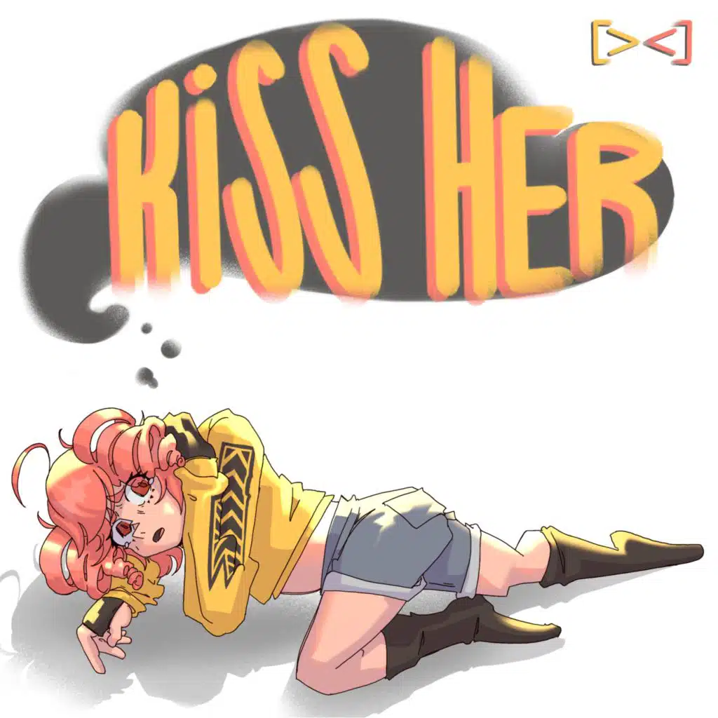 KISS HER