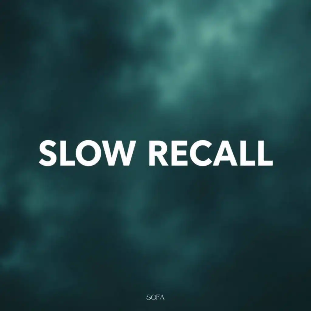 Slow Recall