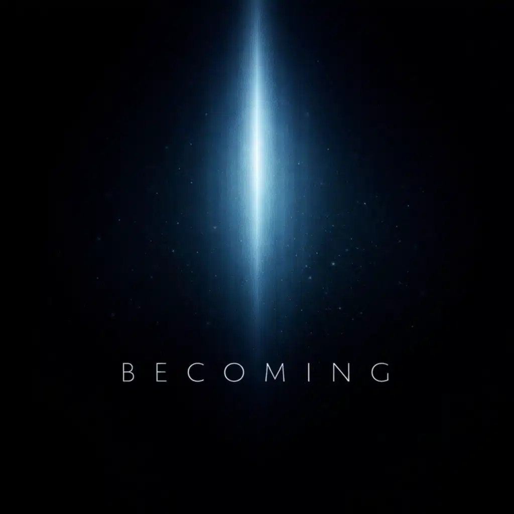 Becoming