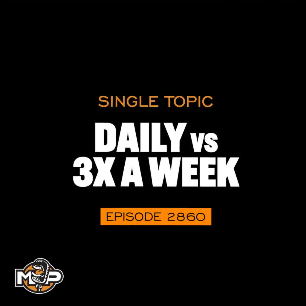 2860: Short Daily Workouts vs. Full Body 3x a Week: Which One Actually Gets You More Results?