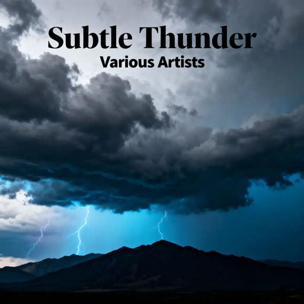 Subtle Thunder