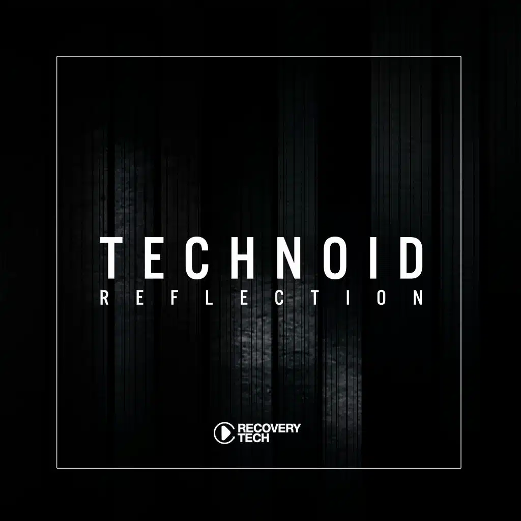 Technoid Reflection, Vol. 1
