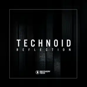 Technoid Reflection, Vol. 1