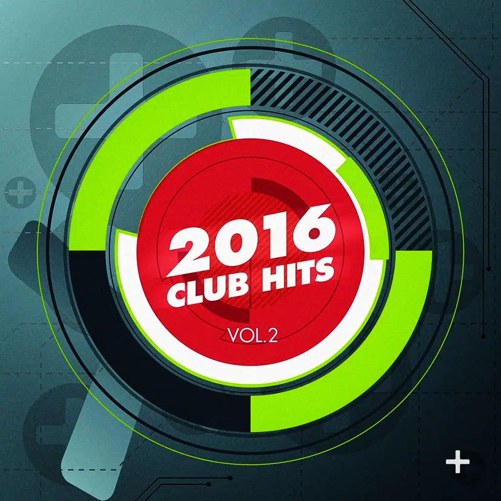 2016 Club Hits, Vol. 2