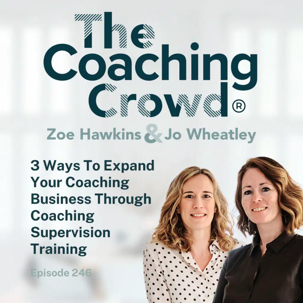 3 Ways To Expand Your Coaching Business Through Coaching Supervision Training