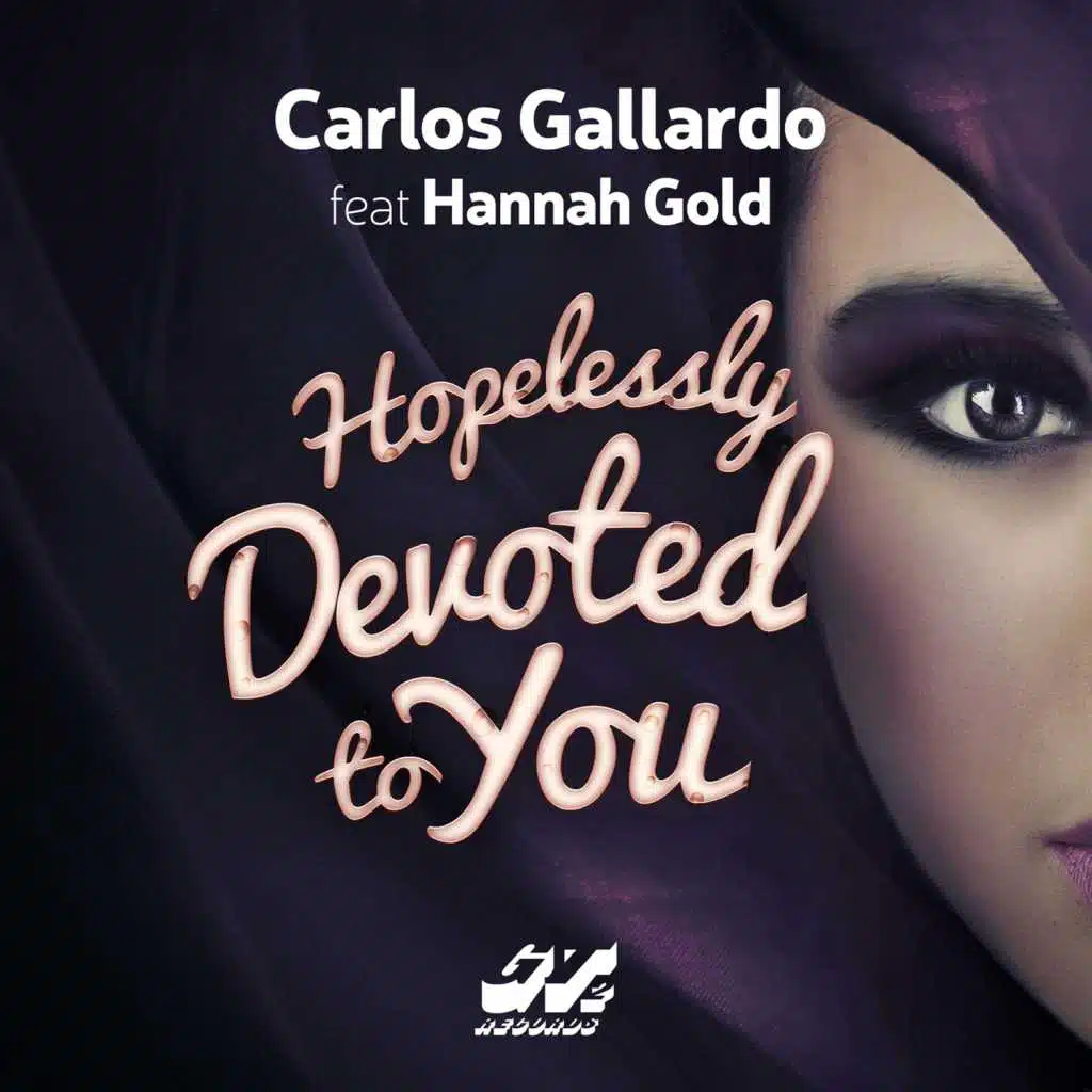 Hopelessly Devoted to You (Circuit Mix) [feat. Hannah Gold]