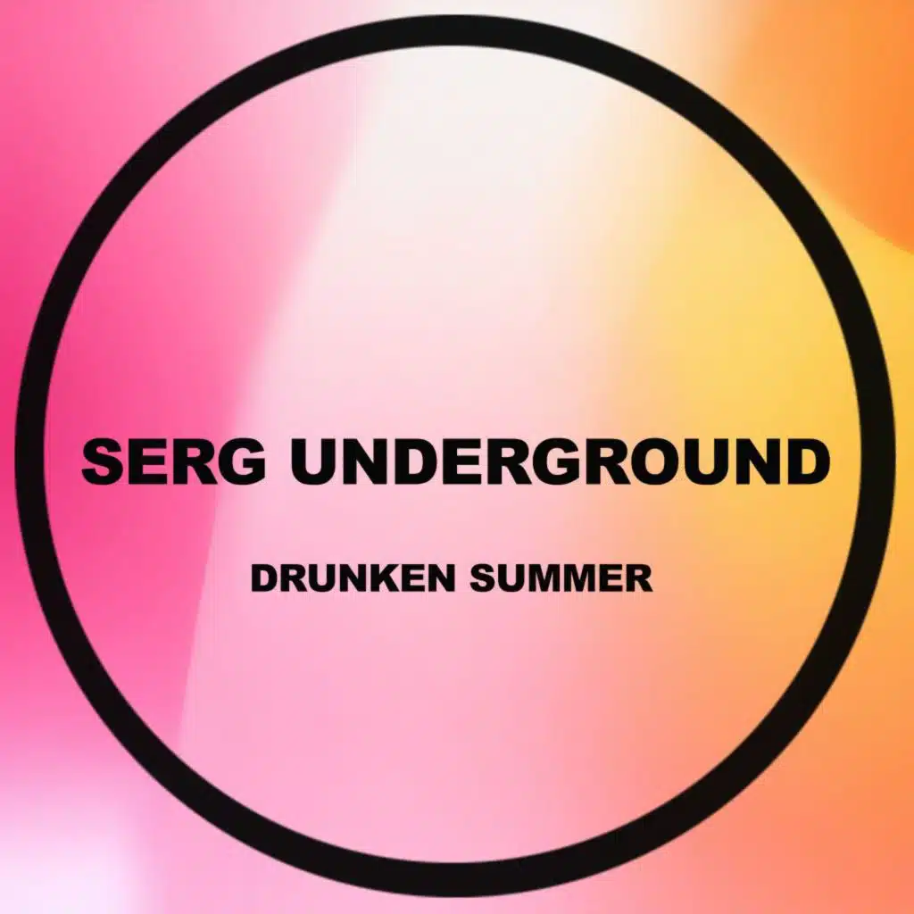 Drunken Summer (Underground Loop Dub Remix)