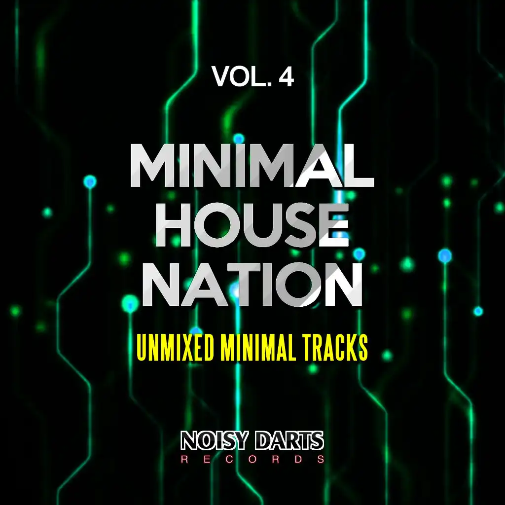 Minimal House Nation, Vol. 4 (Unmixed Minimal Tracks)