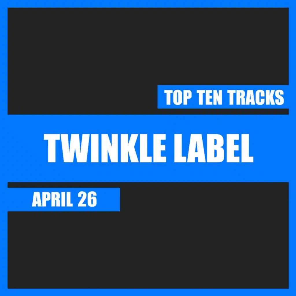 Top Ten Tracks. April '26