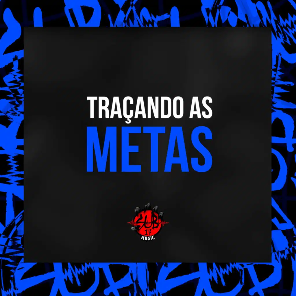 Traçando as Metas