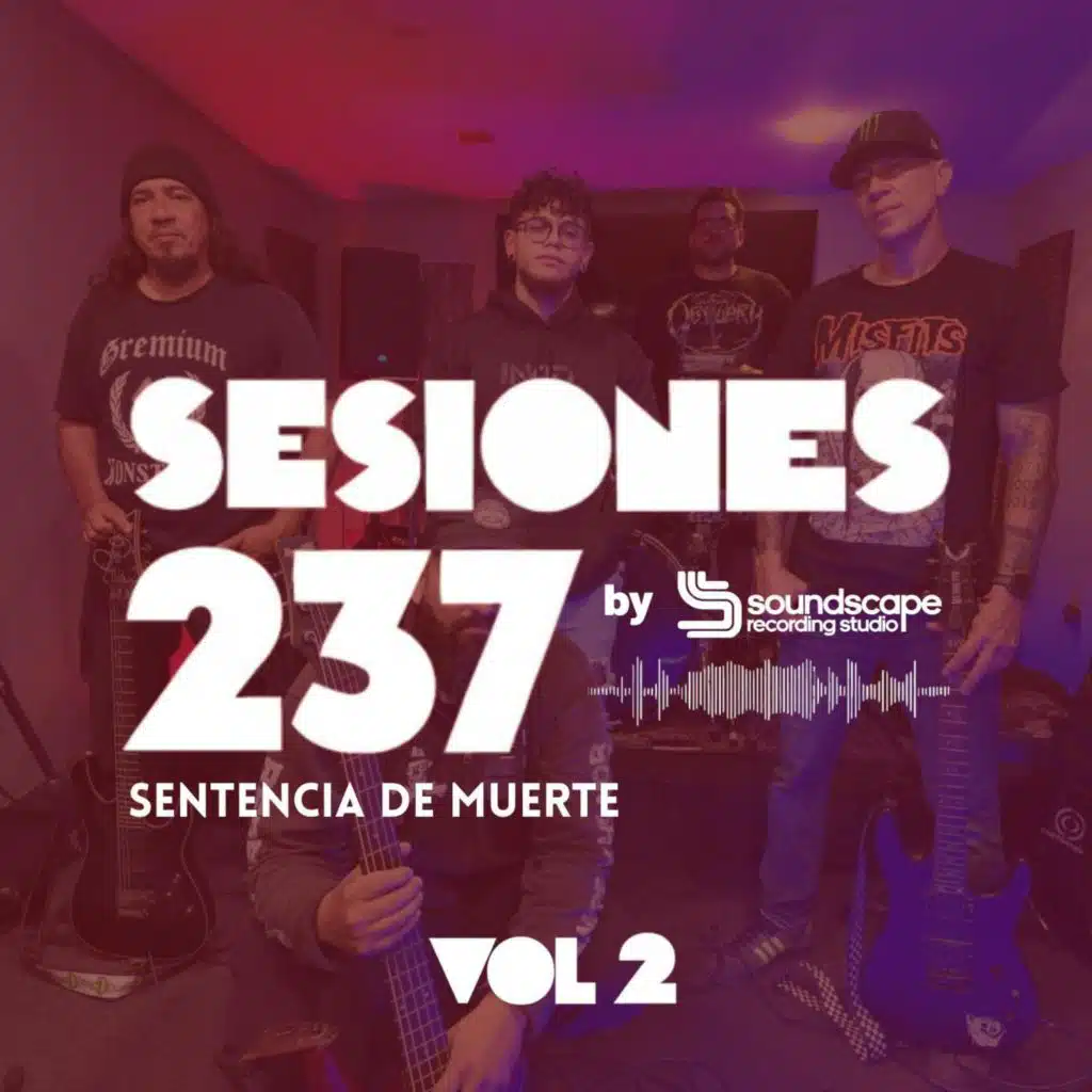 Sesiones 237 Vol 2 - Sentencia De Muerte (feat. Sentencia De Muerte)