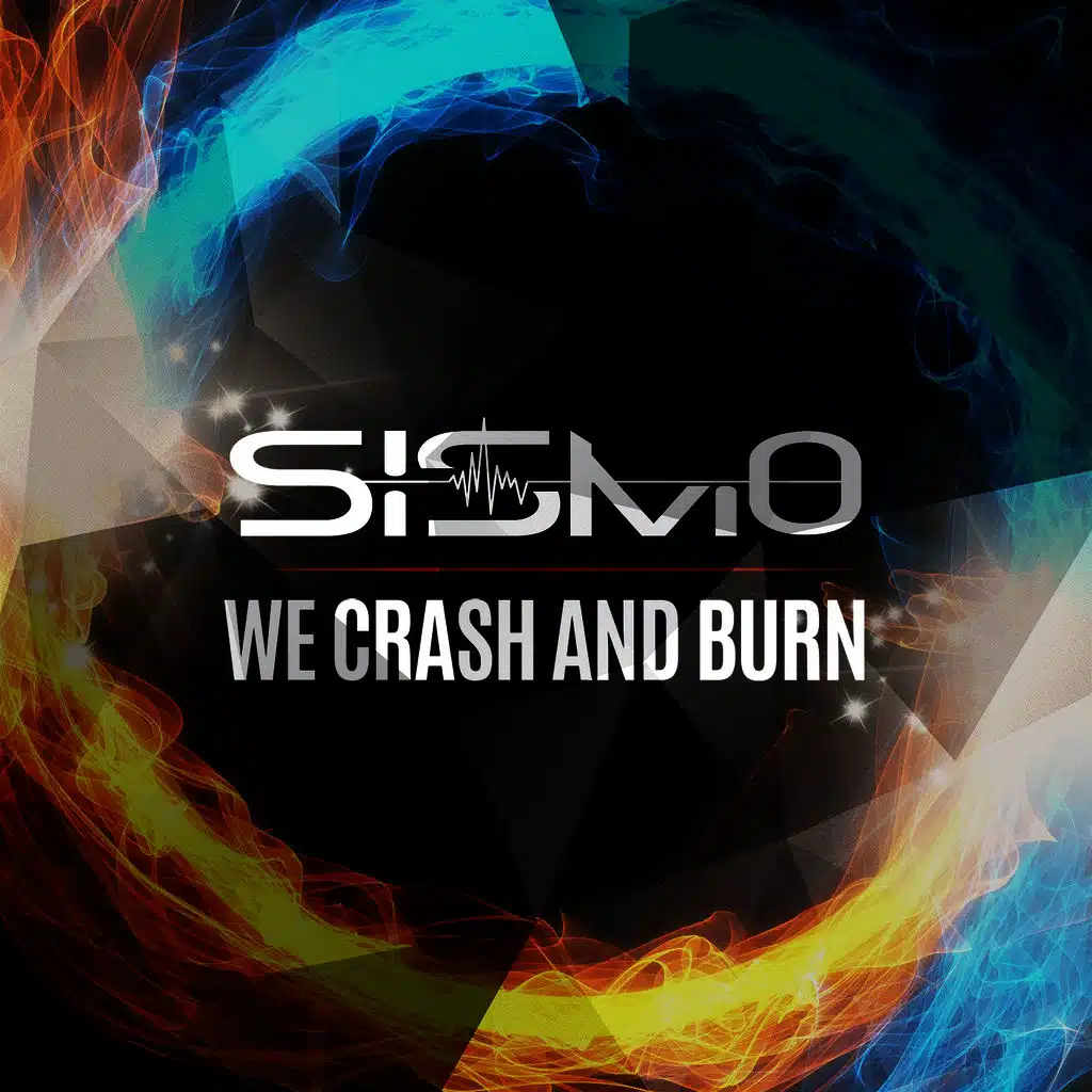 We Crash and Burn (Radio Edit)