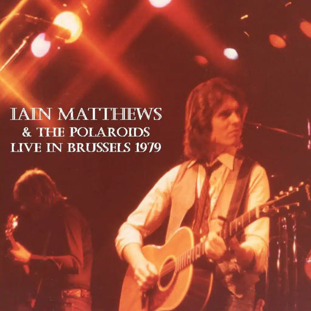 Iain Matthews & The Polaroids
