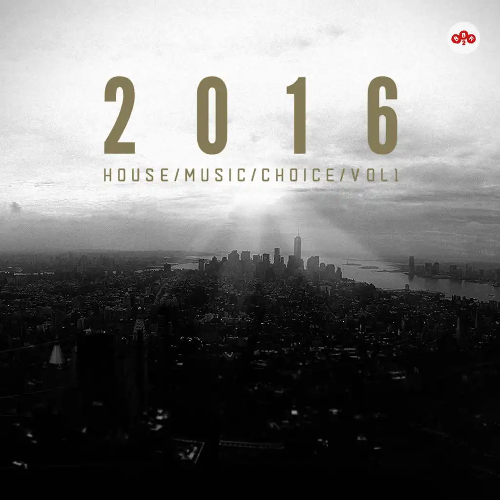 2016 House Music Choice, Vol. 1