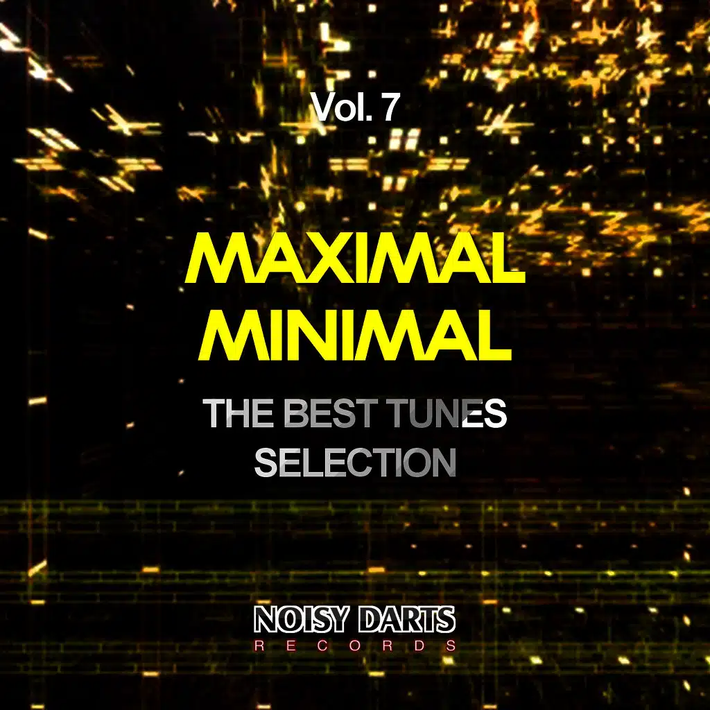Maximal Minimal, Vol. 7 (The Best Tunes Selection)
