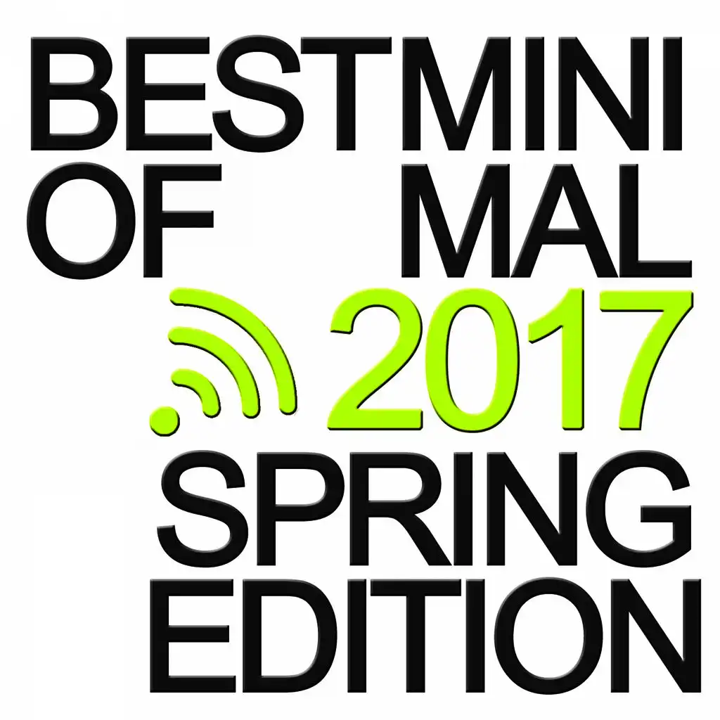 Best of Minimal  2017 (Spring Edition)