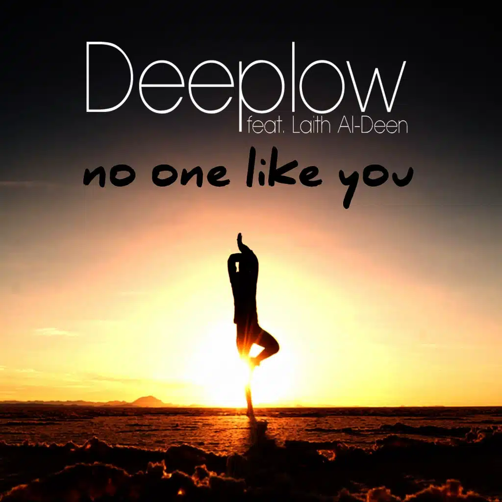 No One Like You (feat. Laith Al-Deen)