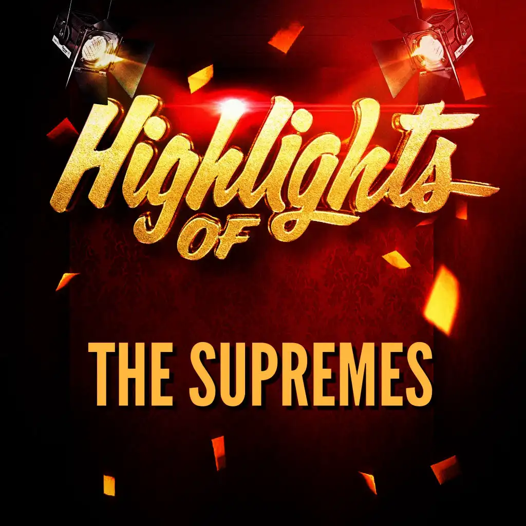 Highlights of the Supremes