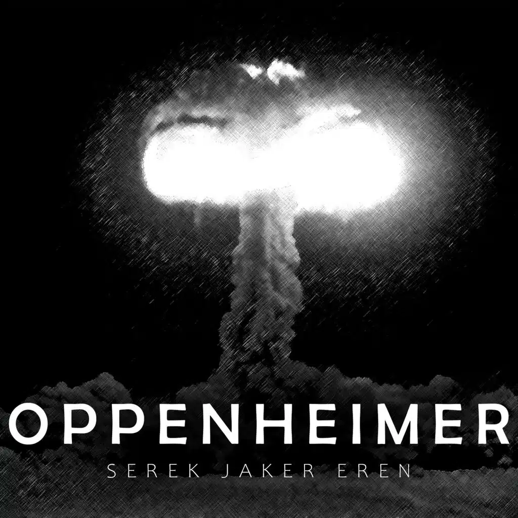 Oppenheimer (feat. Eren & SeRek)