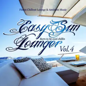 Easy Sun Lounger, Born to Be Cool Chillin, Vol.4 (Finest Chill Out Lounge & Ambient Music)
