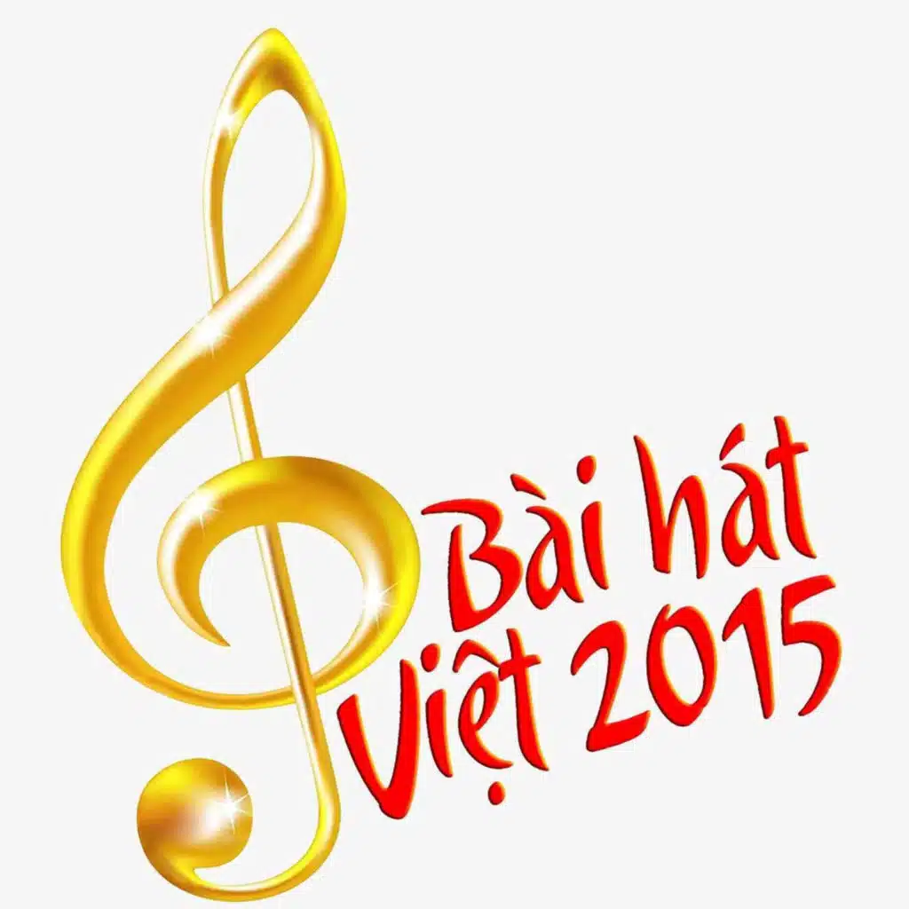Bài Hát Việt  2015