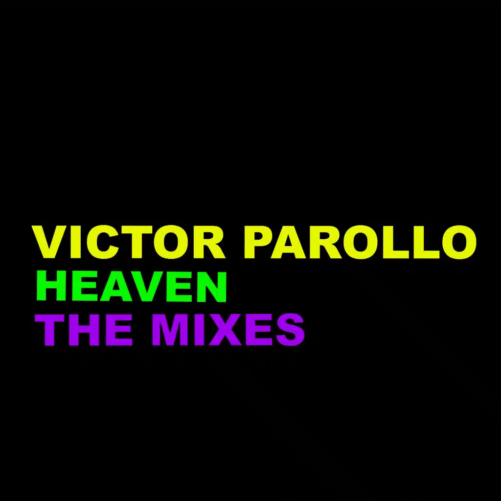 Heaven (The Mixes)