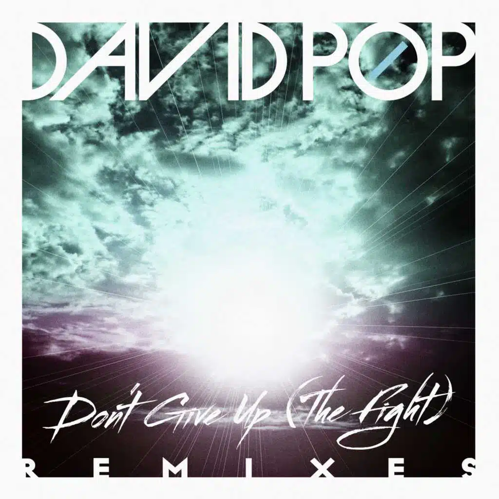 Don't Give Up (The Fight) [Remixes]