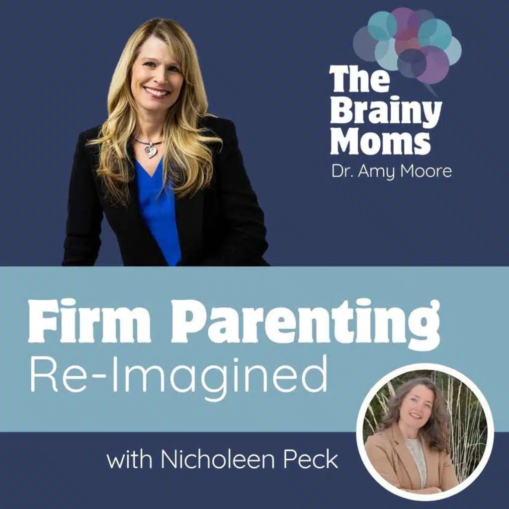 Firm Parenting Re-Imagined | Nicholeen Peck