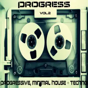 Progress Vol.2 (Progressive, Minimal House And Techno)