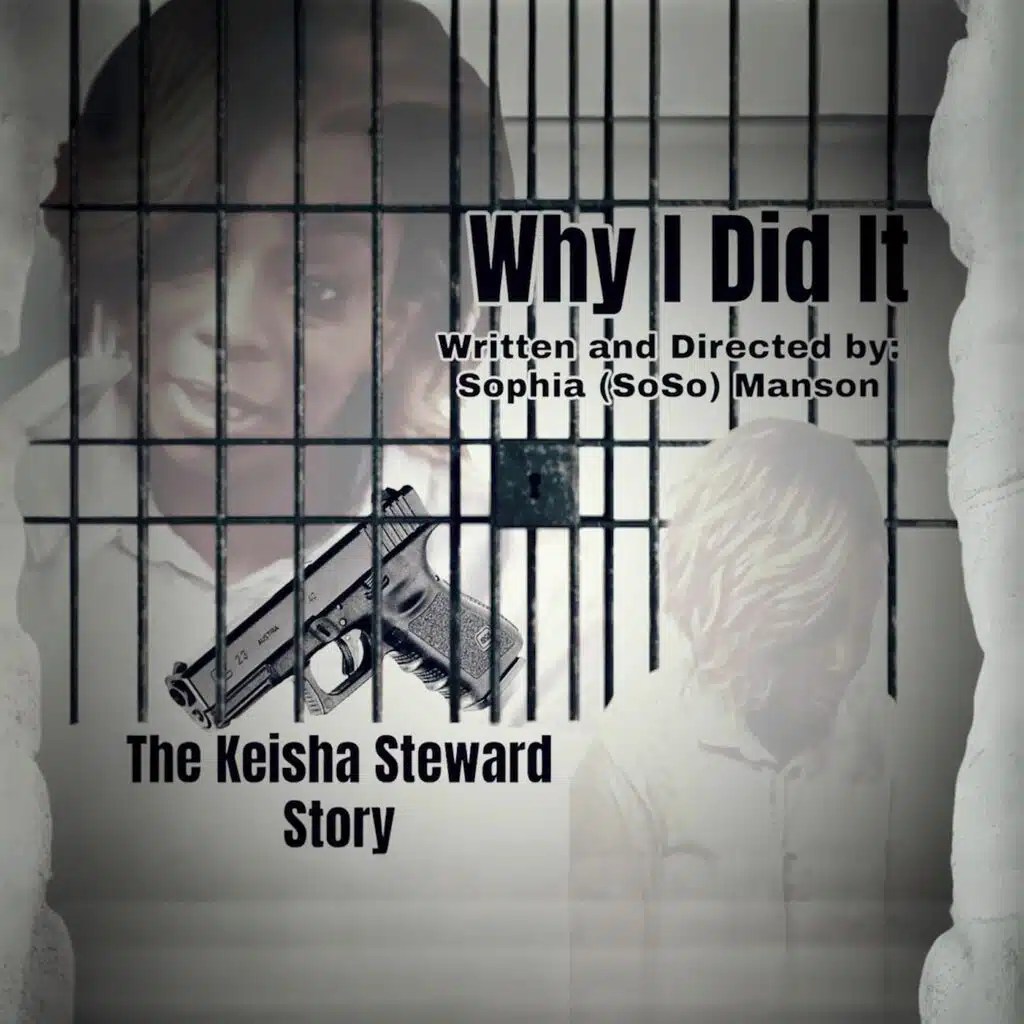 Why I DiD It: The Keisha Stewart Story Soundtrack