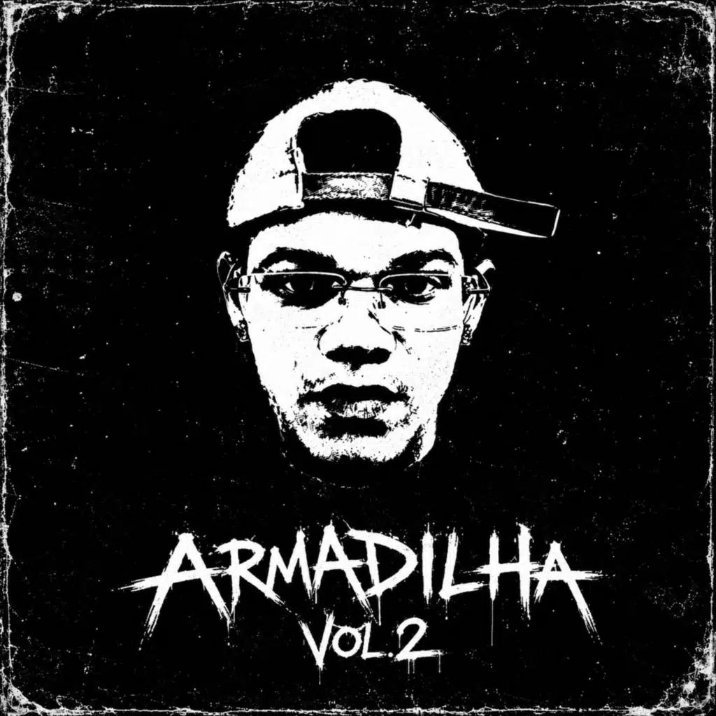 Armadilha, Vol. 2
