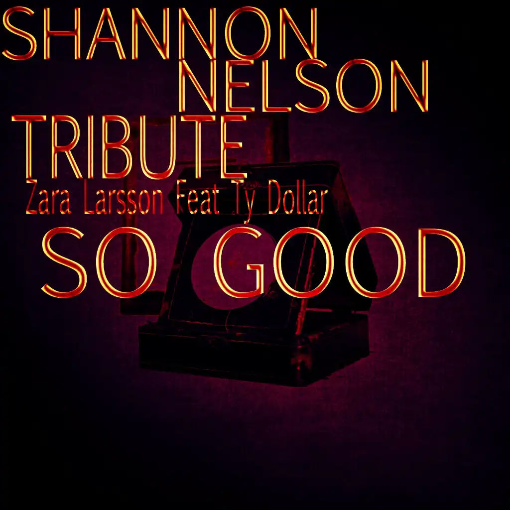 So Good (Tribute Zara Larsson Feat Ty Dollar Sign)