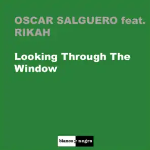 Looking Through the Window (Radio Edit) [feat. Rikah]