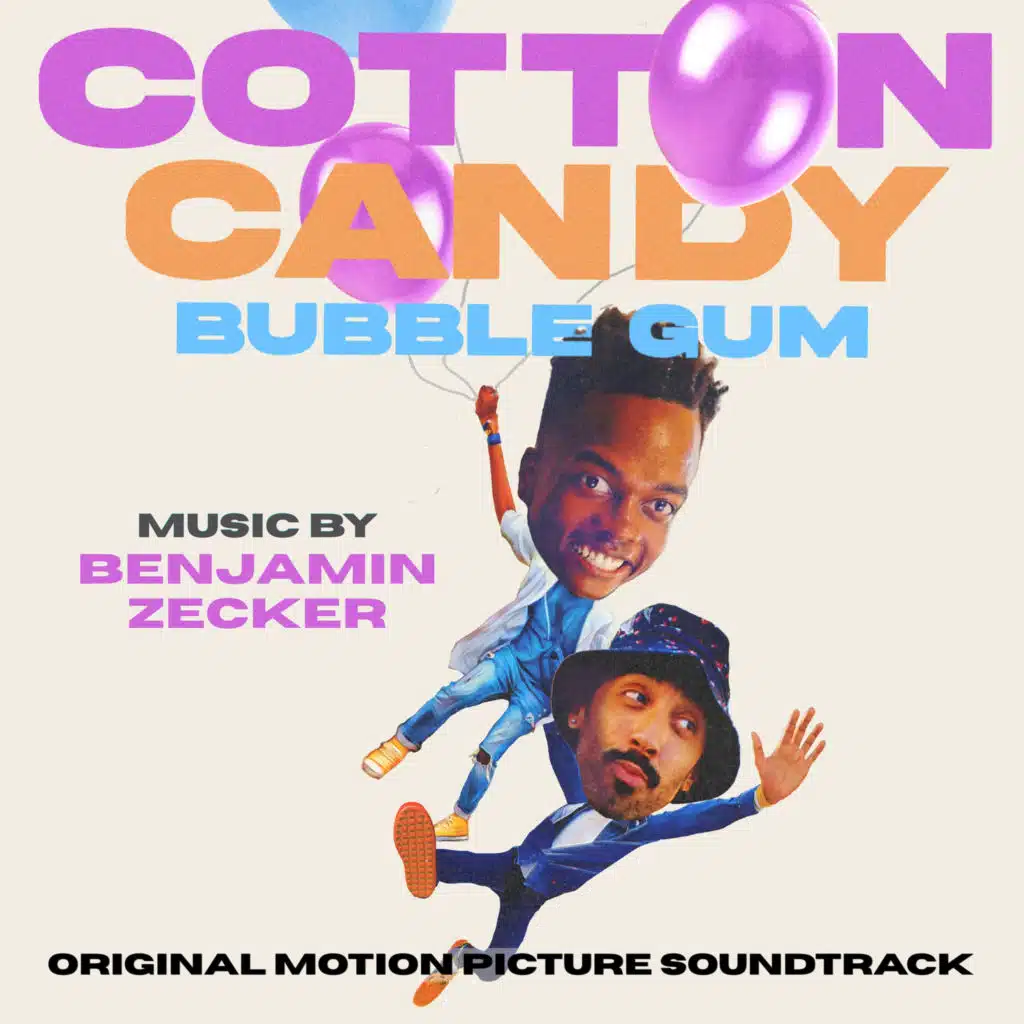 Cotton Candy Bubble Gum (Original Motion Picture Soundtrack)