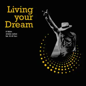 Living Your Dream (Superiorz Radio Edit) [ft. MJ All Stars]