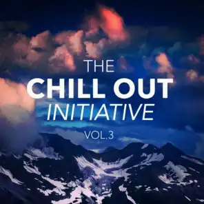 The Chill Out Music Initiative, Vol. 3 (Today's Hits In a Chill Out Style)