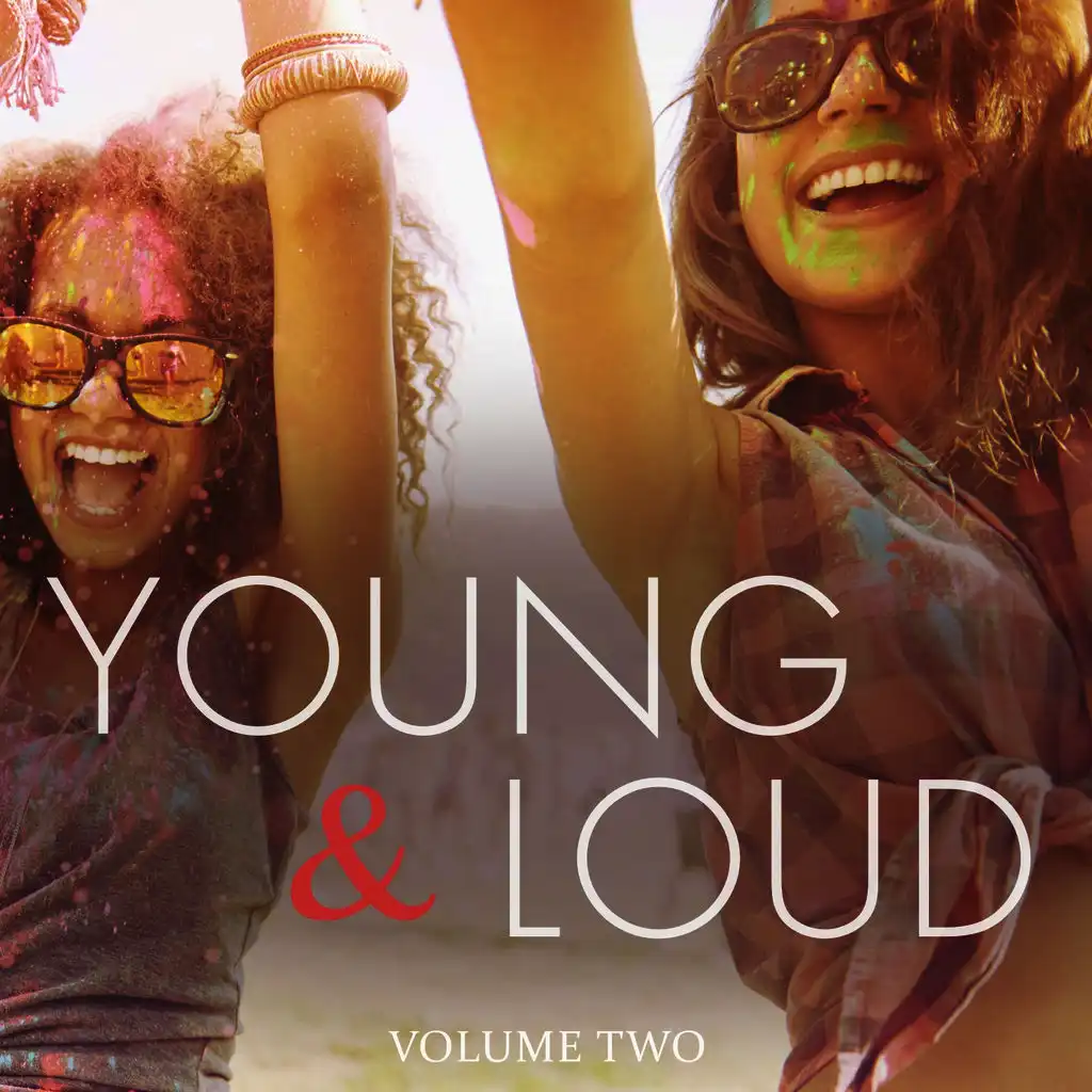 Young & Loud, Vol. 2 (Awesome Selection Of Modern Dance Music)