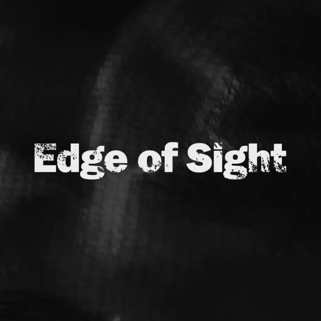 Edge of Sight