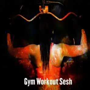 Gym Workout Sesh