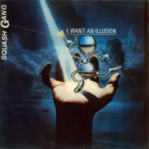 I Want an Illusion (Remix)